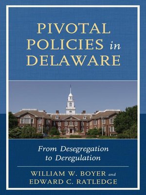 cover image of Pivotal Policies in Delaware